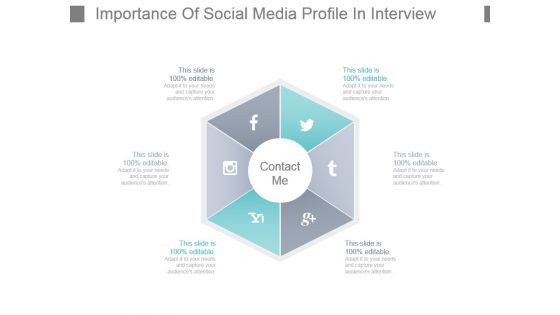 Importance Of Social Media Profile In Interview Powerpoint Slide Designs
