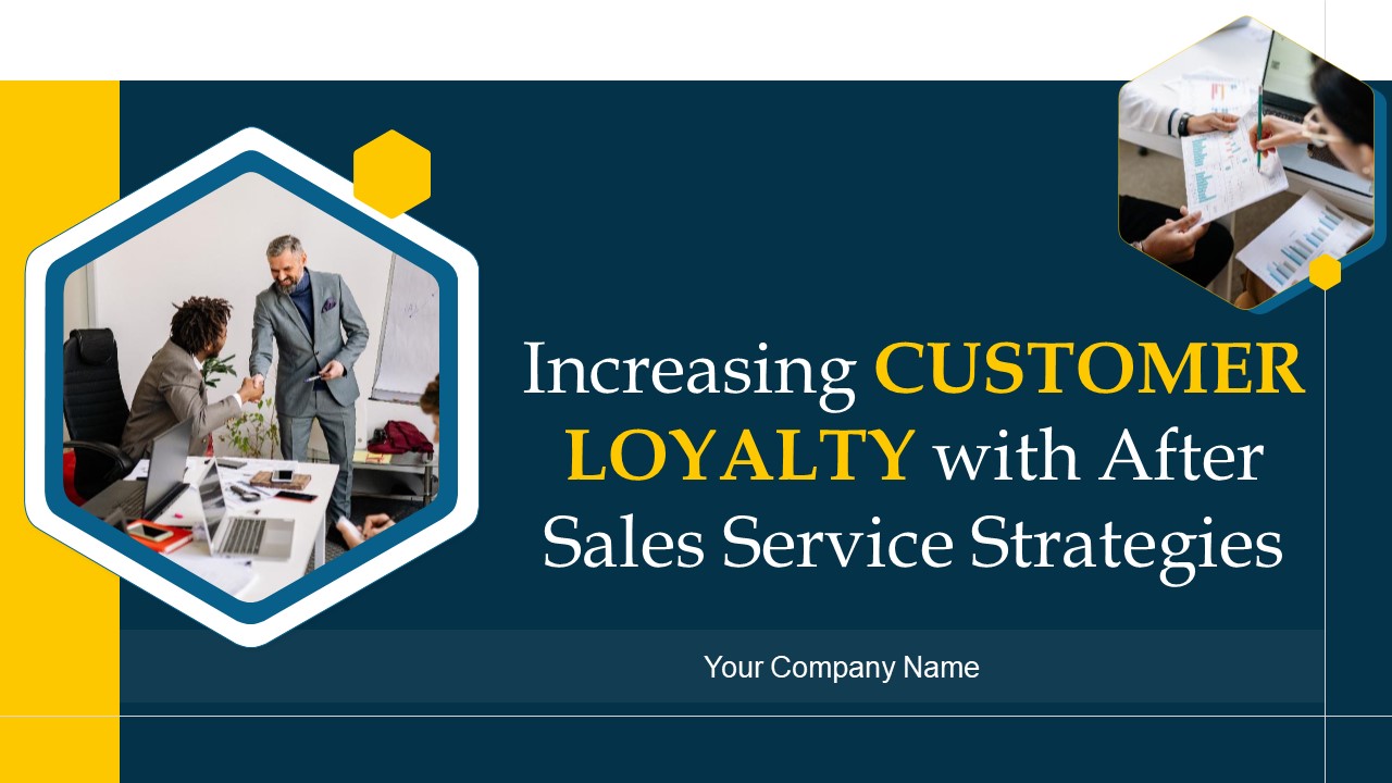 Increasing Customer Loyalty With After Sales Service Strategies Ppt PowerPoint Presentation Complete Deck With Slides