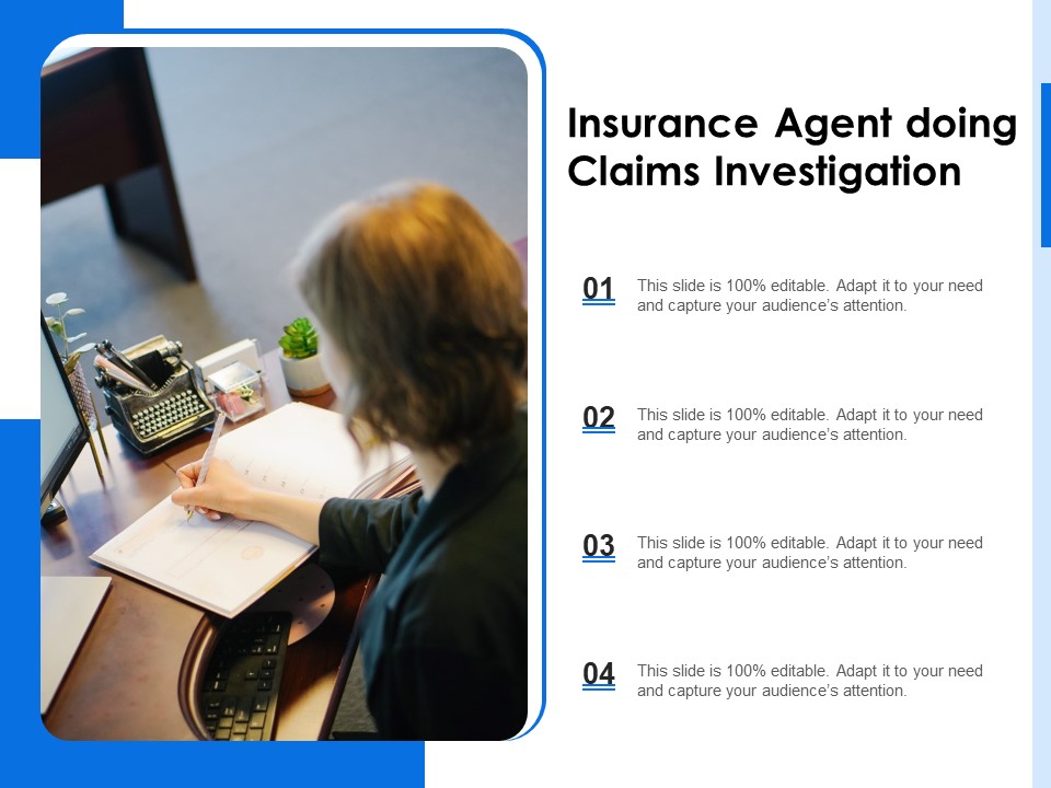 Insurance Agent Doing Claims Investigation Ppt PowerPoint Presentation Gallery Slideshow PDF