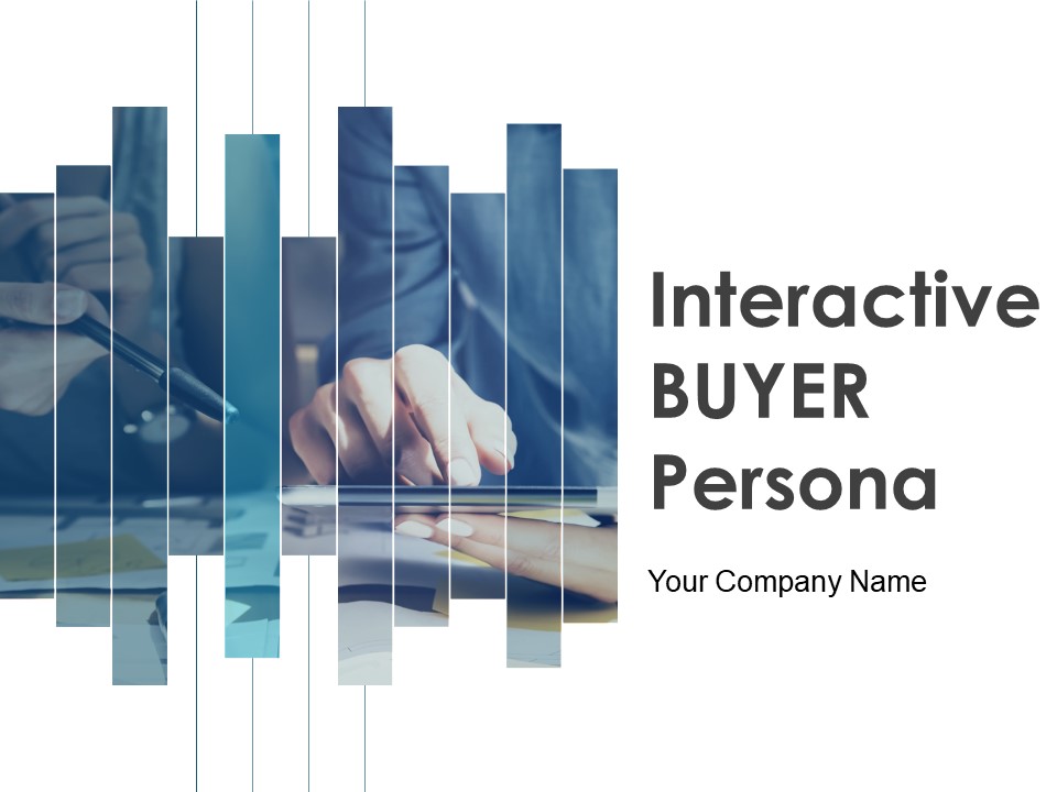 Interactive Buyer Persona Ppt PowerPoint Presentation Complete Deck With Slides
