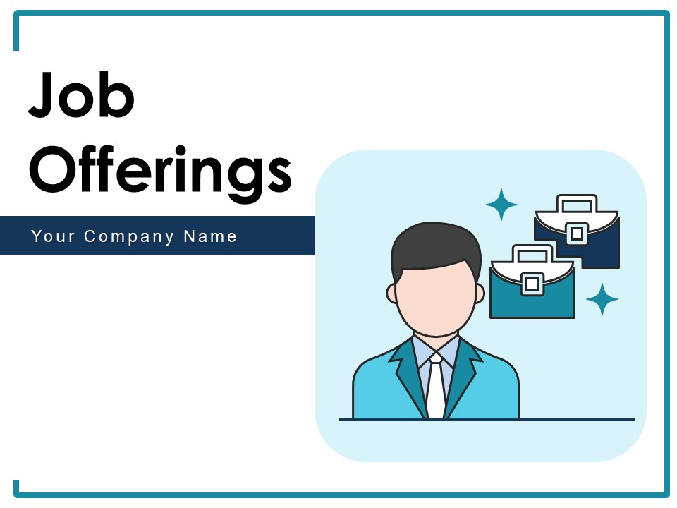 Job Offerings Employment Opportunity Ppt PowerPoint Presentation Complete Deck