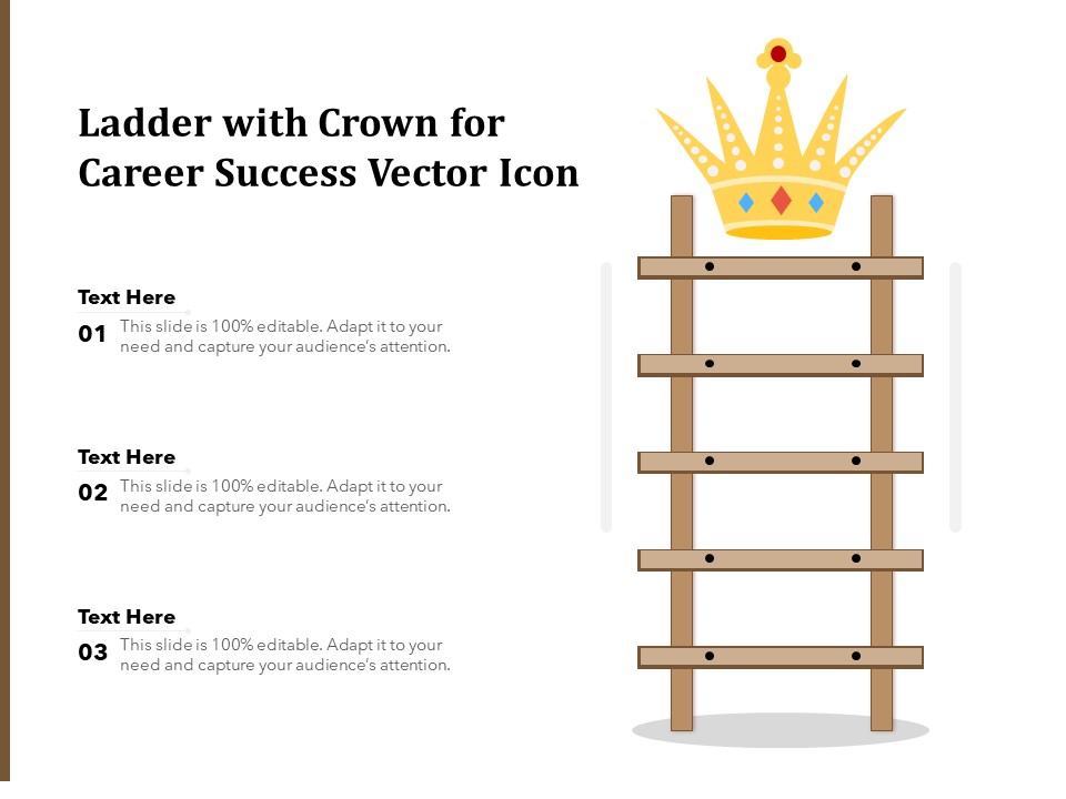 Ladder With Crown For Career Success Vector Icon Ppt PowerPoint Presentation Infographic Template Maker PDF