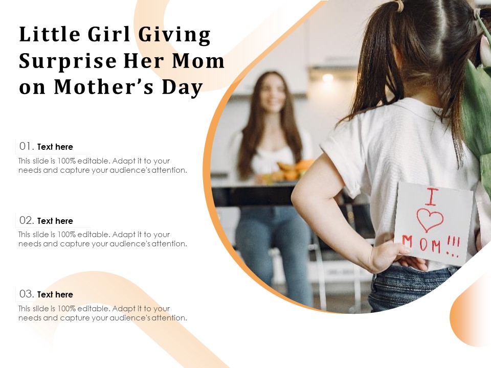 Little Girl Giving Surprise Her Mom On Mothers Day Ppt PowerPoint Presentation Show Information PDF