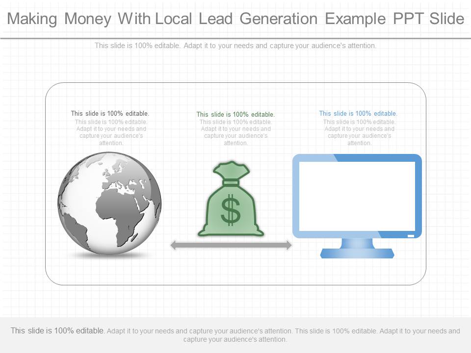 Making Money With Local Lead Generation Example Ppt Slide