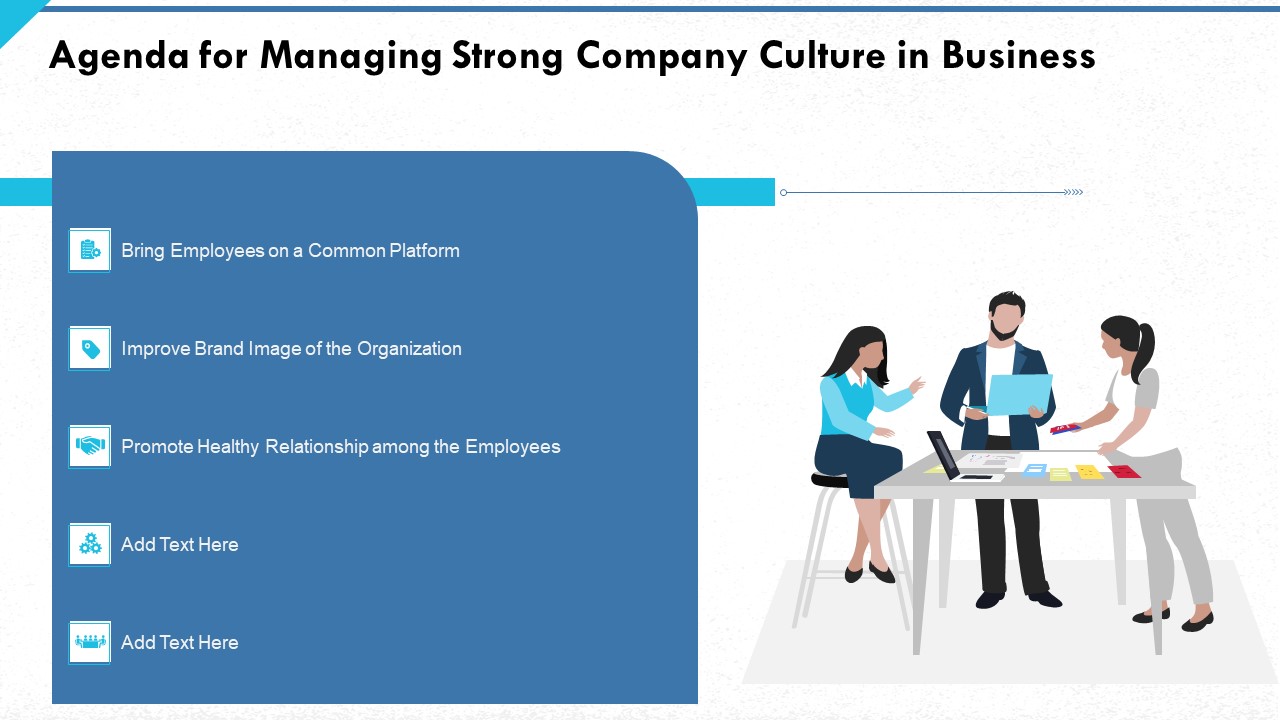 Managing Strong Company Culture In Business Agenda For Managing Strong Company Culture In Business Infographics PDF