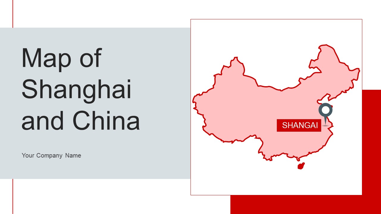 Map Of Shanghai And China Ppt PowerPoint Presentation Complete Deck With Slides