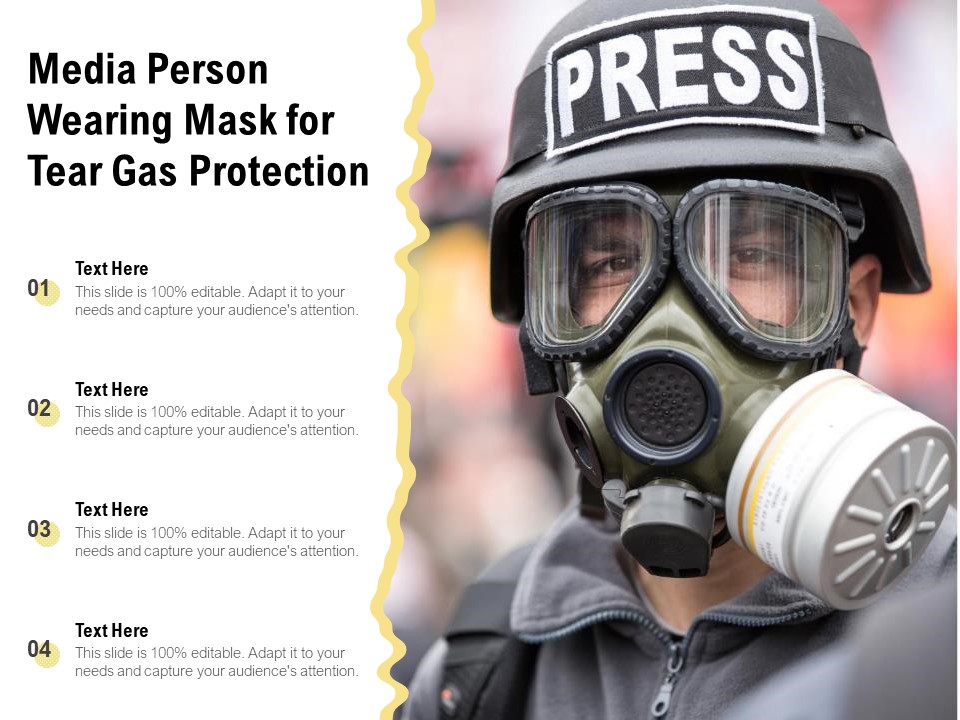 Media Person Wearing Mask For Tear Gas Protection Ppt PowerPoint Presentation Outline Structure PDF