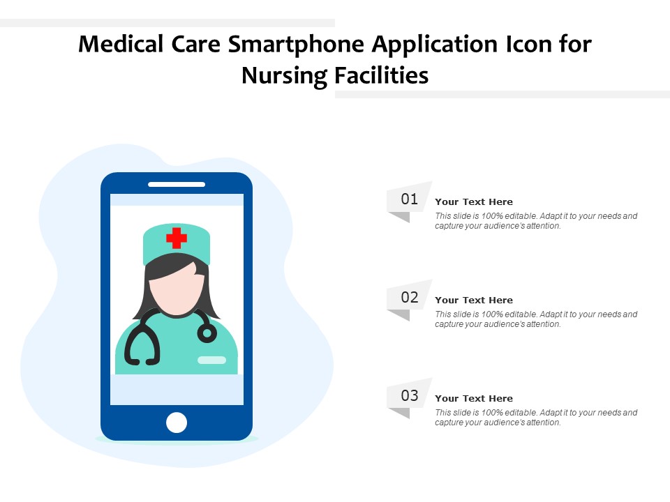 Medical Care Smartphone Application Icon For Nursing Facilities Ppt PowerPoint Presentation Styles Master Slide PDF