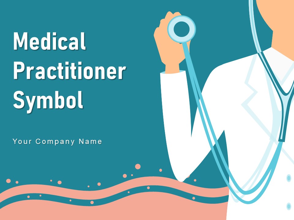 Medical Practitioner Symbol Stethoscope Calendar Physician Measuring Ppt PowerPoint Presentation Complete Deck