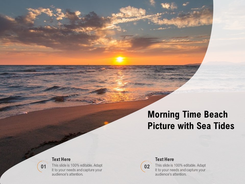 Morning Time Beach Picture With Sea Tides Ppt PowerPoint Presentation Layouts Images PDF