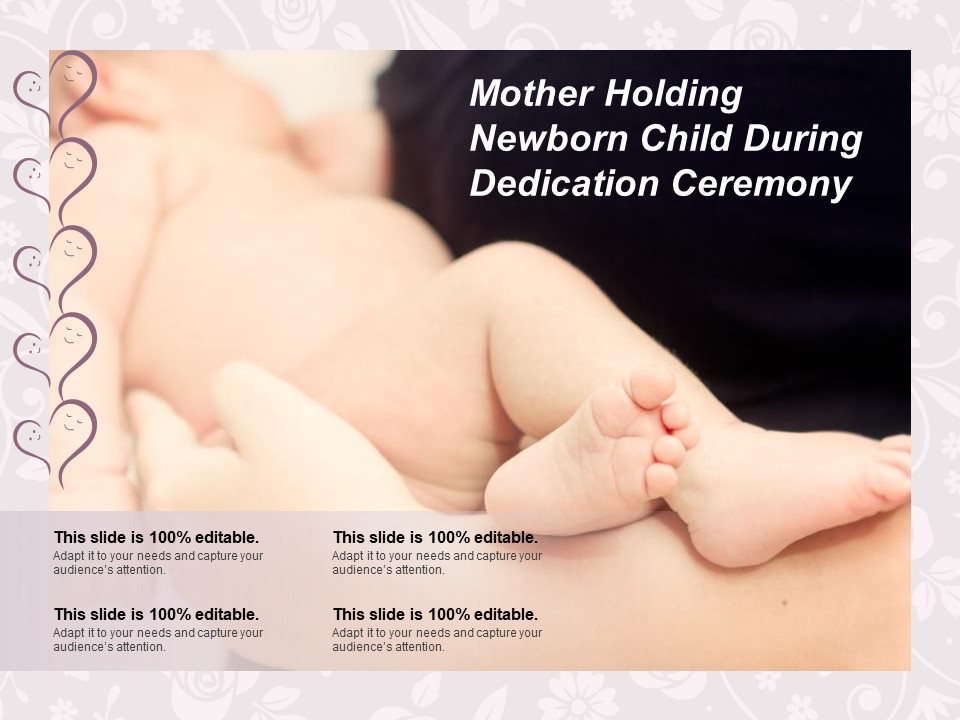 Mother Holding Newborn Child During Dedication Ceremony Ppt PowerPoint Presentation Ideas Graphics Tutorials