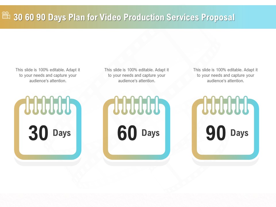 Movie Making Solutions 30 60 90 Days Plan For Video Production Services Proposal Elements PDF