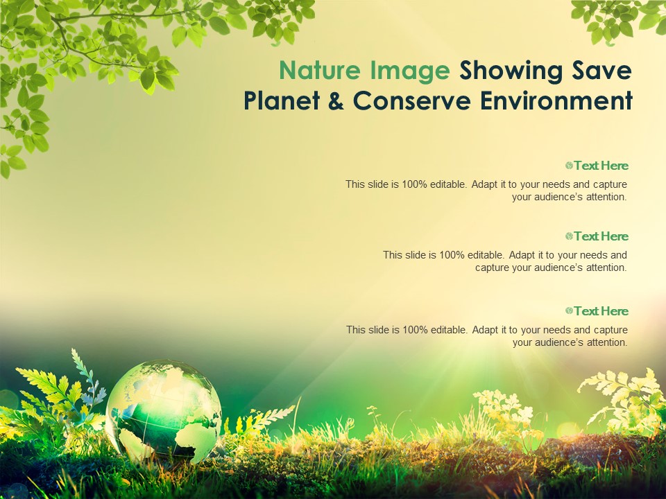 Nature Image Showing Save Planet And Conserve Environment Ppt PowerPoint Presentation Layouts Slide