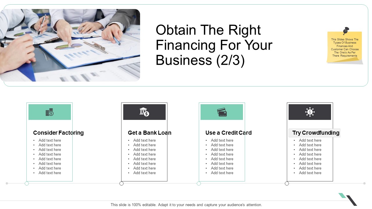 Obtain The Right Financing For Your Business Consider Factoring Ppt Styles Slides PDF