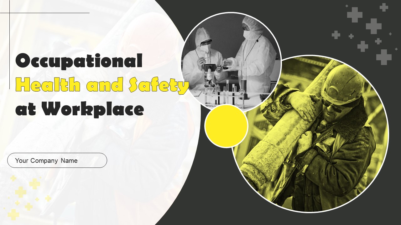 Occupational Health And Safety At Workplace Ppt PowerPoint Presentation Complete Deck With Slides