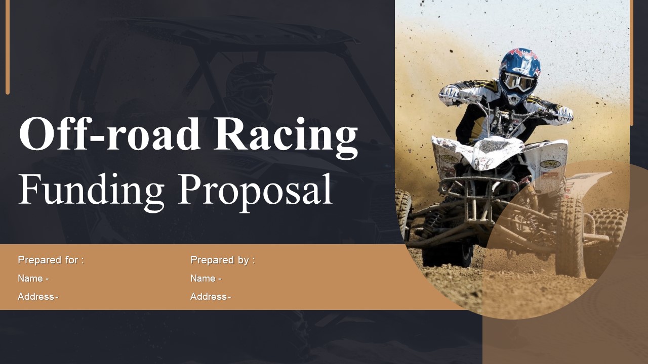 Off Road Racing Funding Proposal Ppt PowerPoint Presentation Complete Deck With Slides
