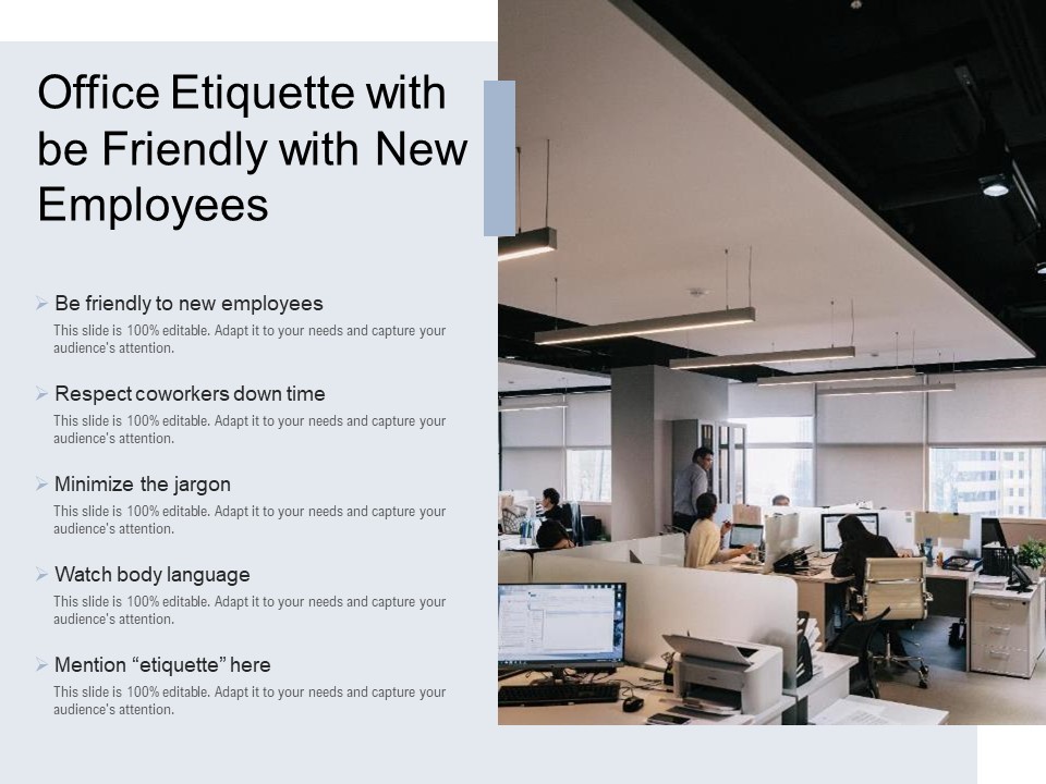 Office Etiquette With Be Friendly With New Employees Ppt PowerPoint Presentation File Skills PDF