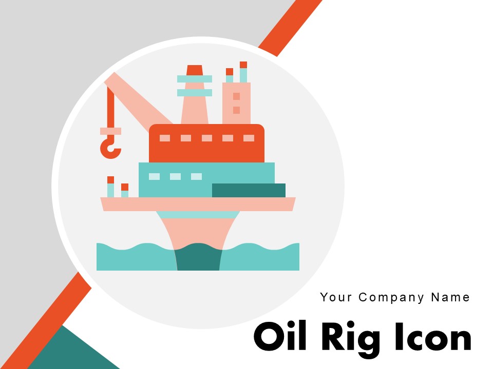 Oil Rig Icon Construction Natural Ppt PowerPoint Presentation Complete Deck