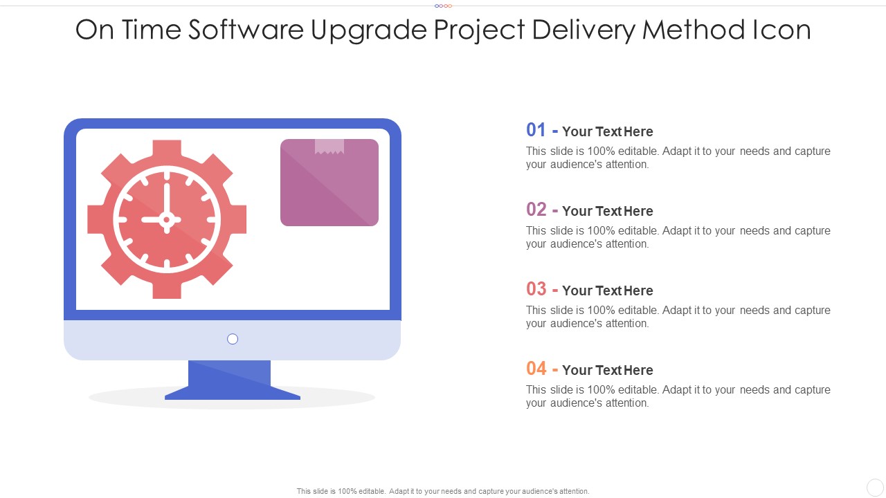 On Time Software Upgrade Project Delivery Method Icon Graphics PDF