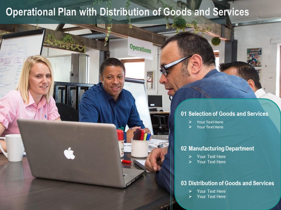 Operational Plan With Distribution Of Goods And Services Ppt PowerPoint Presentation Layouts Graphics Pictures PDF