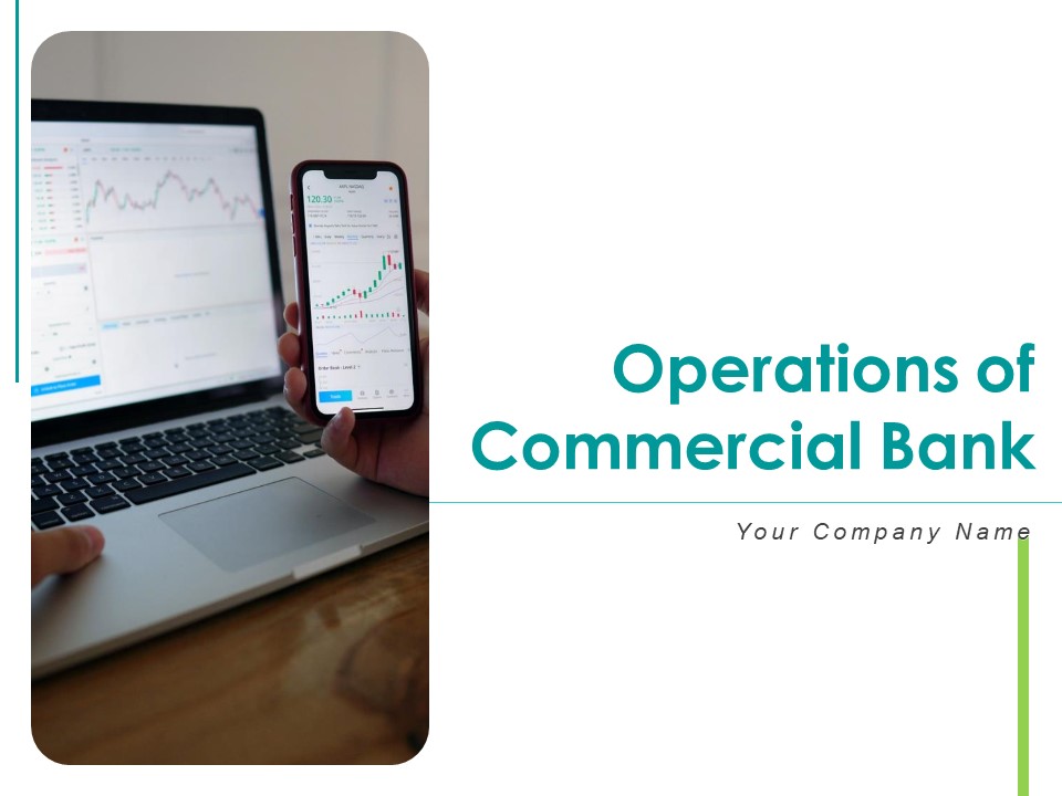 Operations Of Commercial Bank Ppt PowerPoint Presentation Complete Deck With Slides