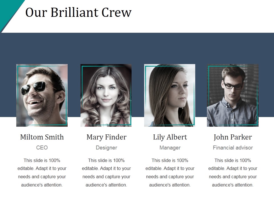 Our Brilliant Crew Ppt PowerPoint Presentation Show