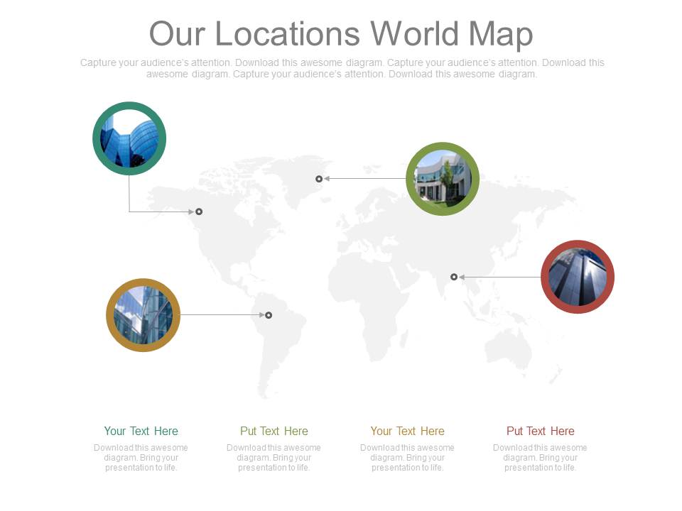 Our Locations World Map Ppt Slides