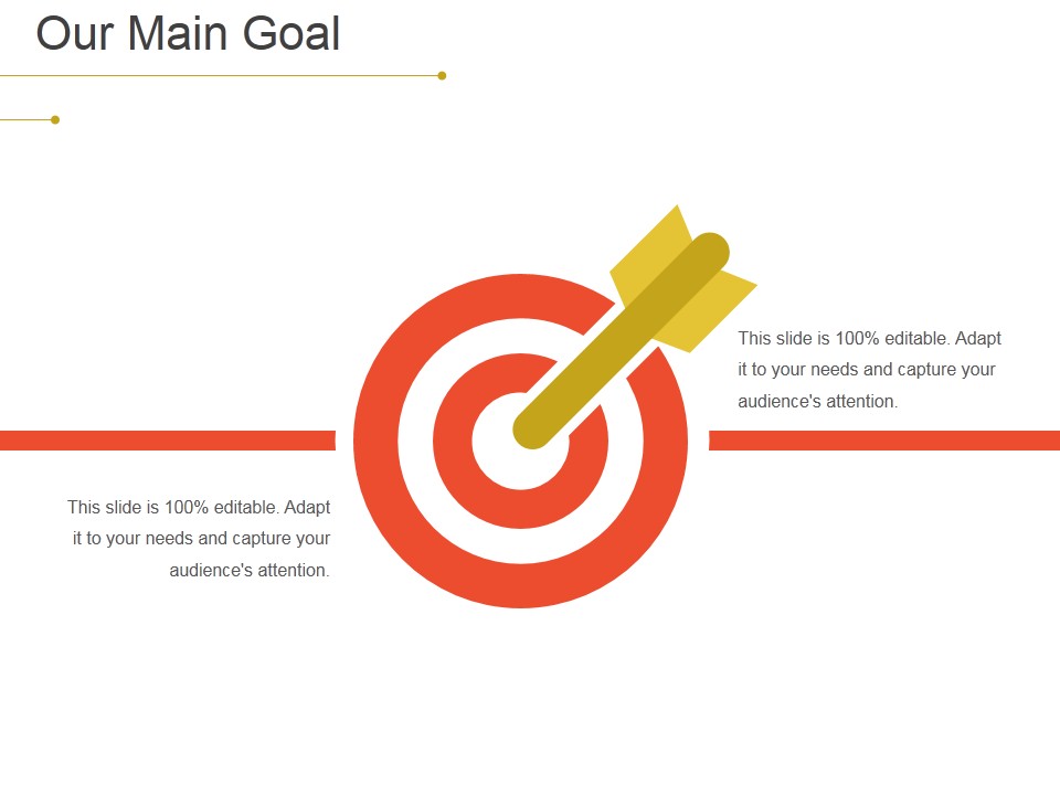 Our Main Goal Ppt PowerPoint Presentation Ideas Skills