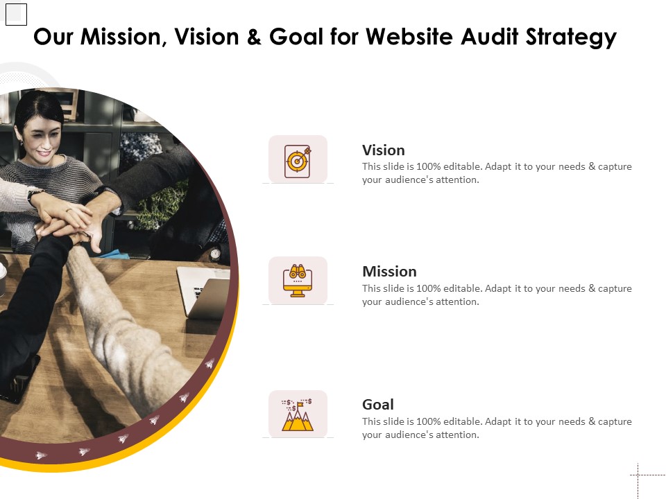 Our Mission Vision And Goal For Website Audit Strategy Ppt PowerPoint Presentation Inspiration Layout Ideas PDF