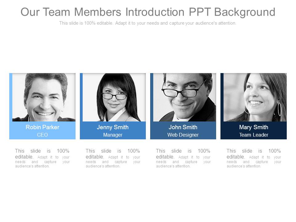 Our Team Members Introduction Ppt Background