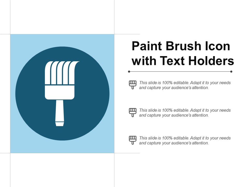 Paint Brush Icon With Text Holders Ppt PowerPoint Presentation Show Maker