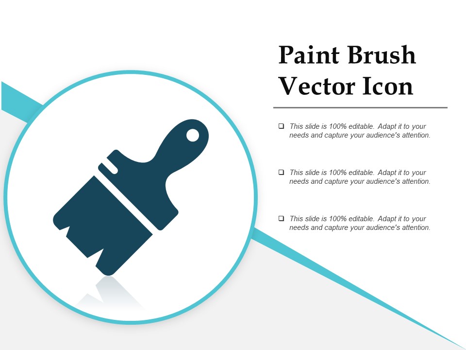 Paint Brush Vector Icon Ppt PowerPoint Presentation Infographics Deck