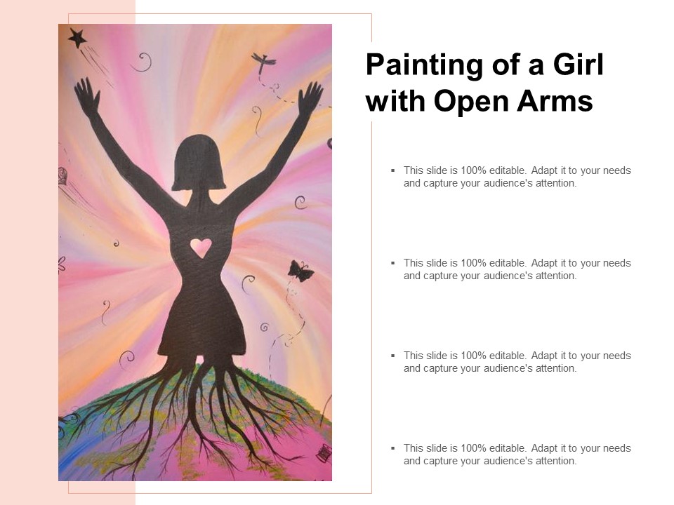 Painting Of A Girl With Open Arms Ppt PowerPoint Presentation Infographics Example Introduction