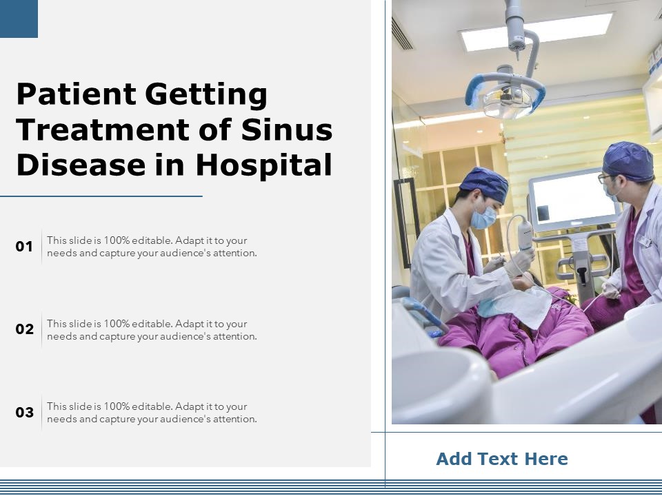 Patient Getting Treatment Of Sinus Disease In Hospital Ppt PowerPoint Presentation Pictures Portrait PDF
