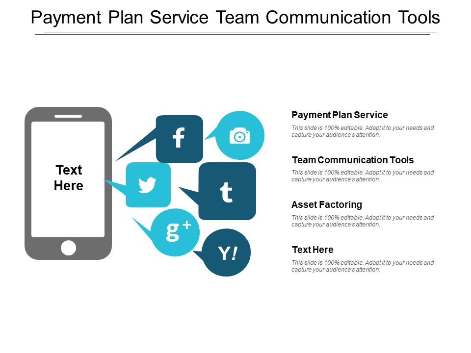 Payment Plan Service Team Communication Tools Asset Factoring Ppt PowerPoint Presentation Visual Aids Pictures