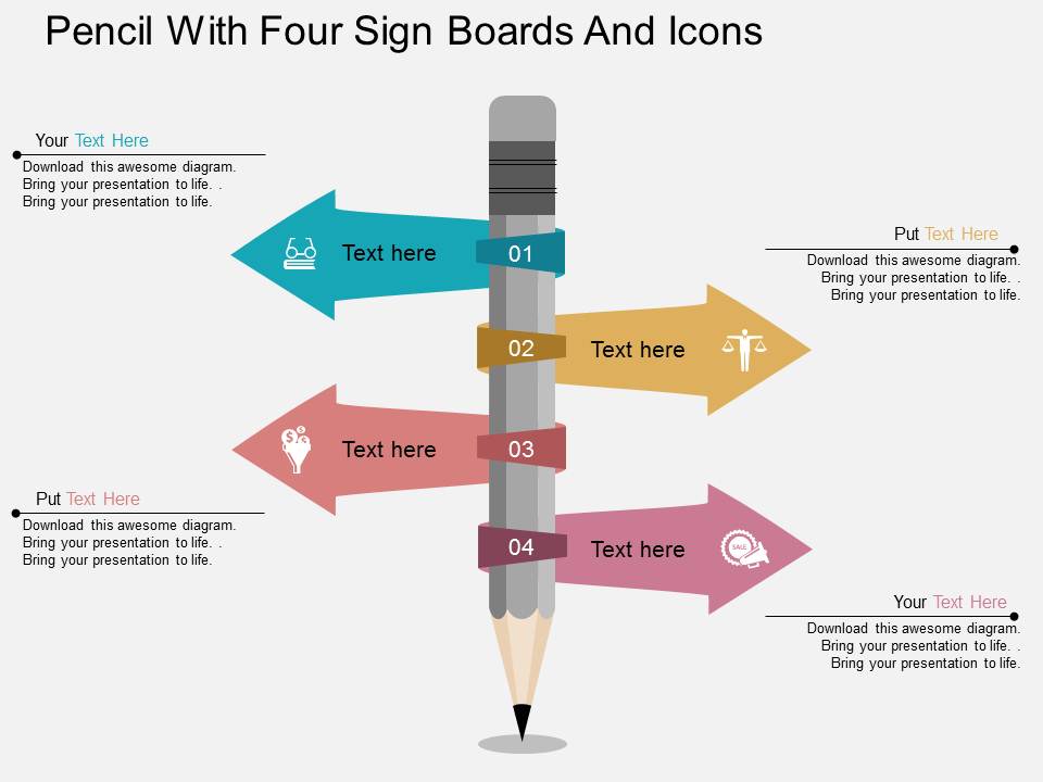 Pencil With Four Sign Borads And Icons Powerpoint Template