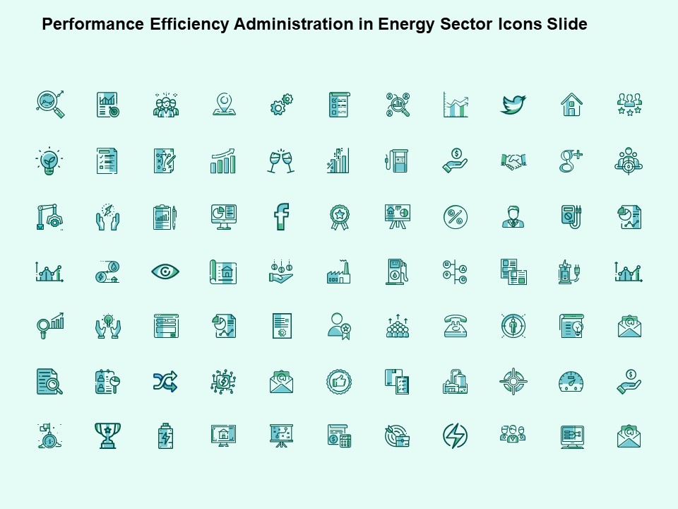 Performance Efficiency Administration In Energy Sector Icons Slide Growth Technology Ppt PowerPoint Presentation Layouts Design Ideas