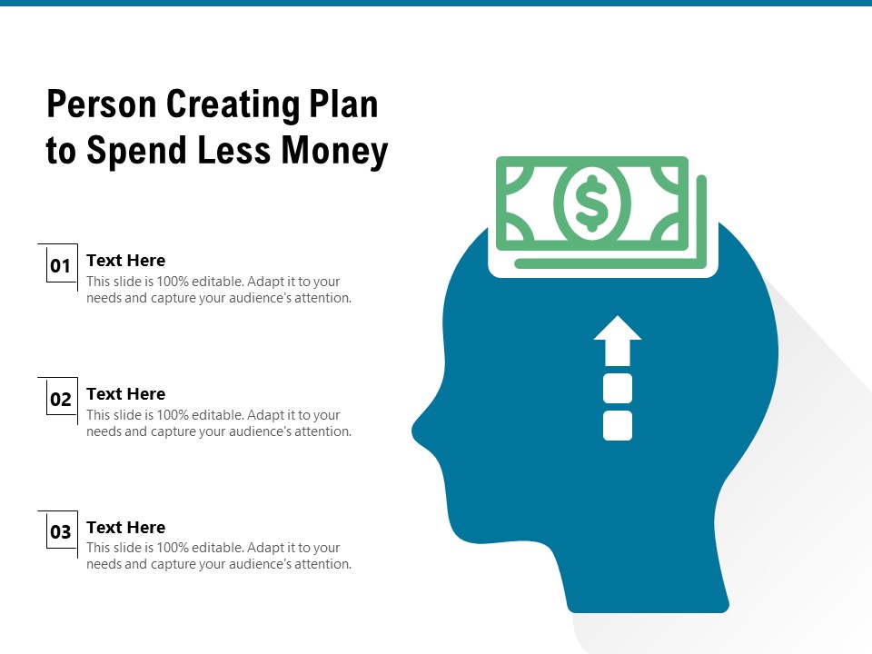 Person Creating Plan To Spend Less Money Ppt PowerPoint Presentation Layouts Visual Aids PDF