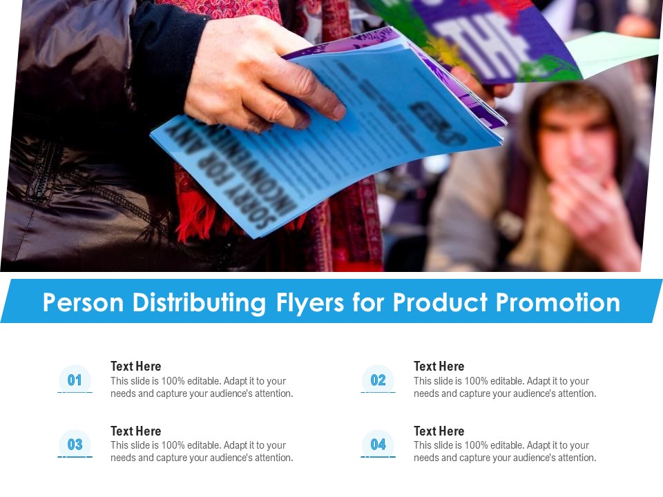 Person Distributing Flyers For Product Promotion Ppt PowerPoint Presentation File Design Inspiration PDF