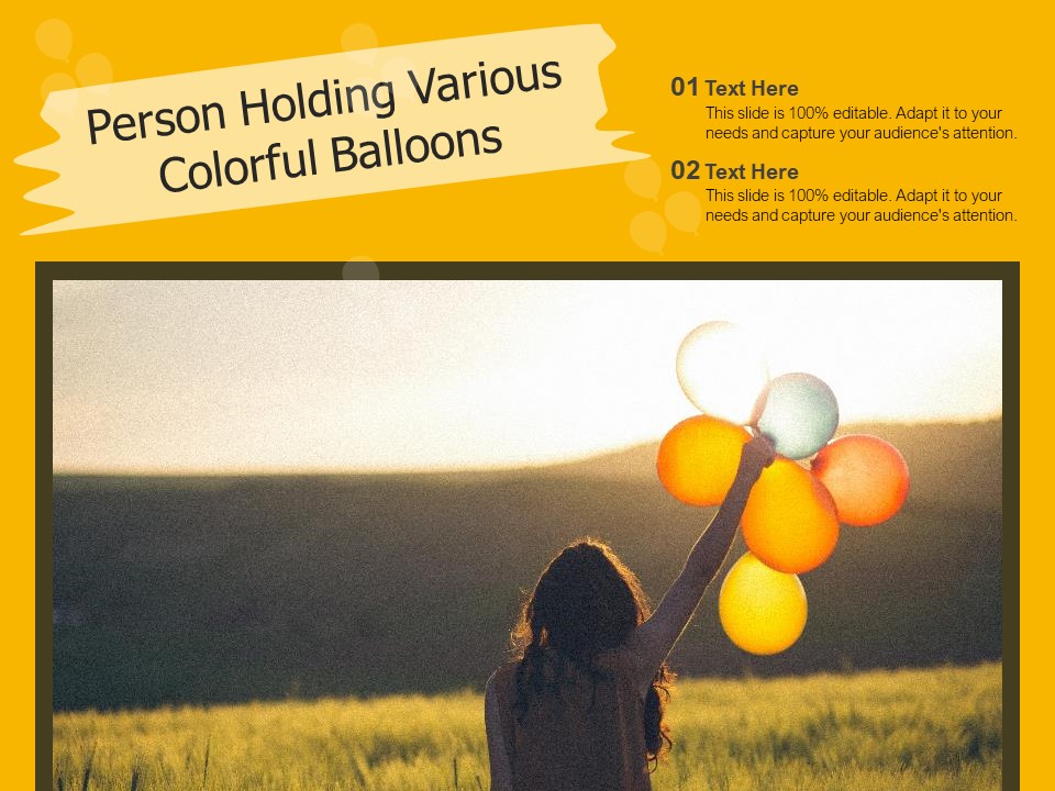 Person Holding Various Colorful Balloons Ppt PowerPoint Presentation Styles Graphics PDF