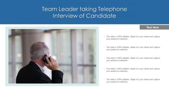 Phone Interview Team Leader Ppt PowerPoint Presentation Complete Deck