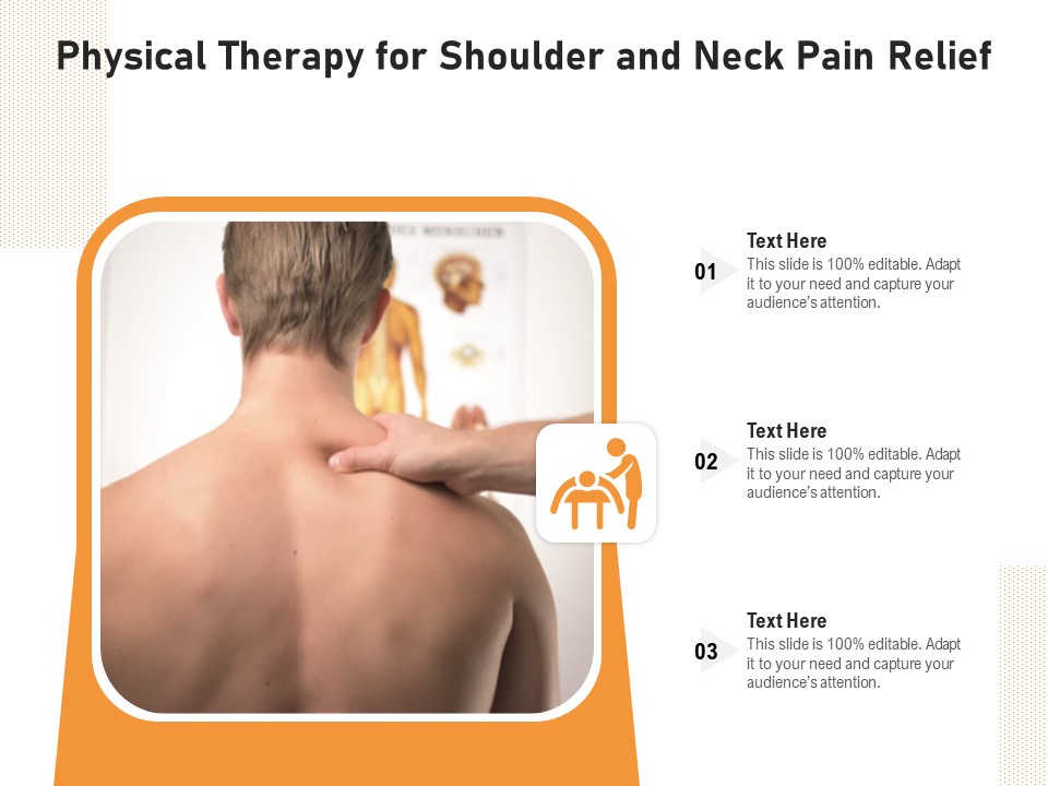 Physical Therapy For Shoulder And Neck Pain Relief Ppt PowerPoint Presentation Gallery Smartart PDF