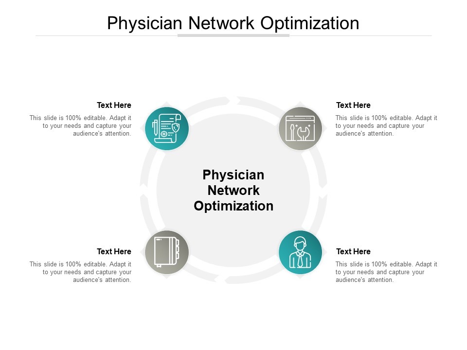 Physician Network Optimization Ppt PowerPoint Presentation Model Show Cpb Pdf
