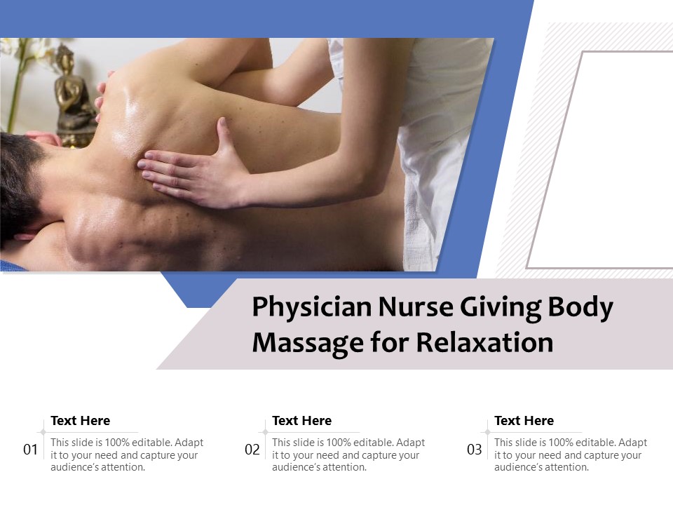 Physician Nurse Giving Body Massage For Relaxation Ppt PowerPoint Presentation Inspiration Guide PDF