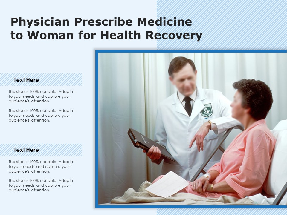 Physician Prescribe Medicine To Woman For Health Recovery Ppt PowerPoint Presentation Show Background Images PDF