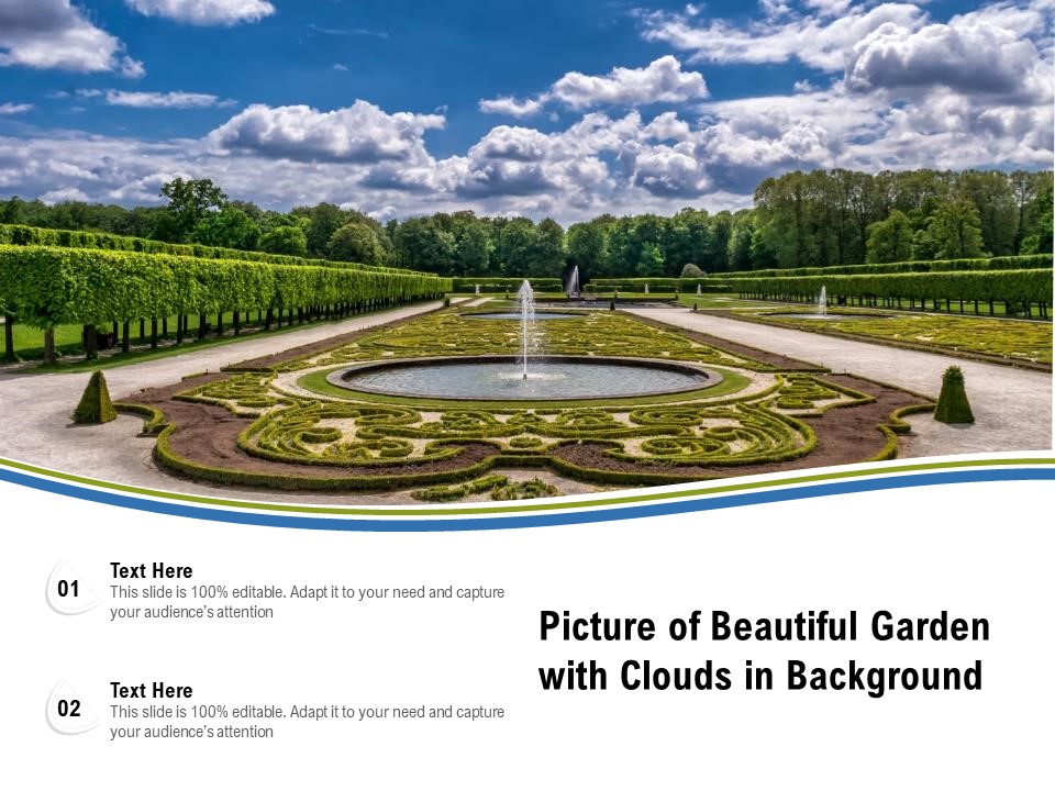 Picture Of Beautiful Garden With Clouds In Background Ppt PowerPoint Presentation File Layouts PDF