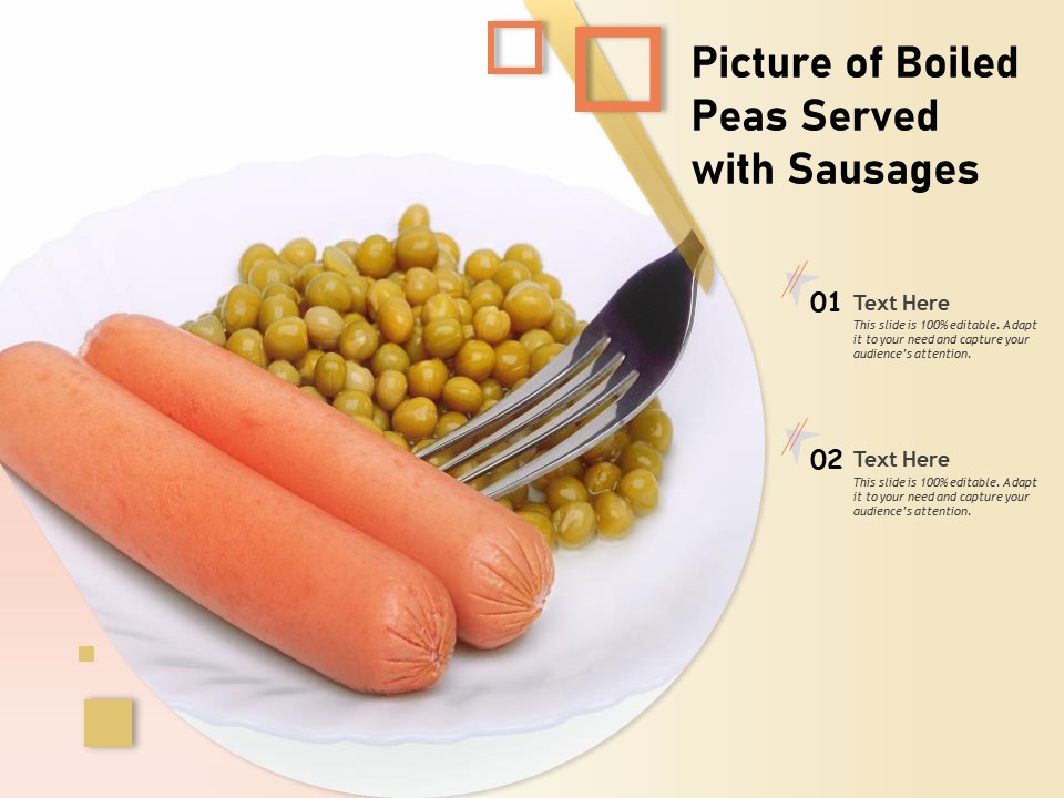 Picture Of Boiled Peas Served With Sausages Ppt Powerpoint Presentation Layouts Demonstration Pdf