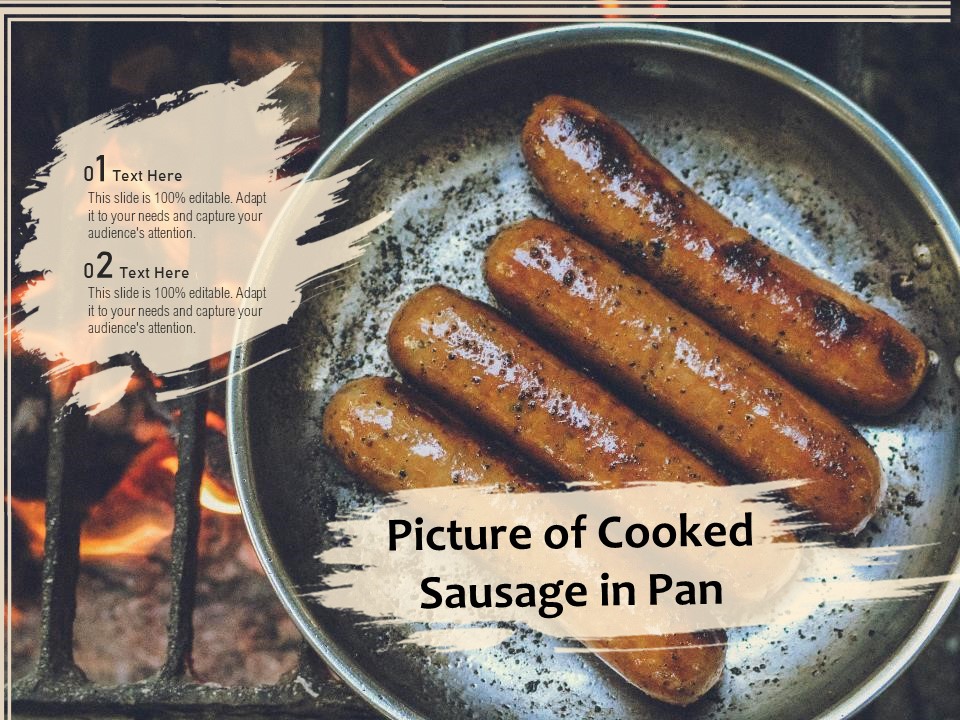 Picture Of Cooked Sausage In Pan Ppt Powerpoint Presentation Summary Show Pdf