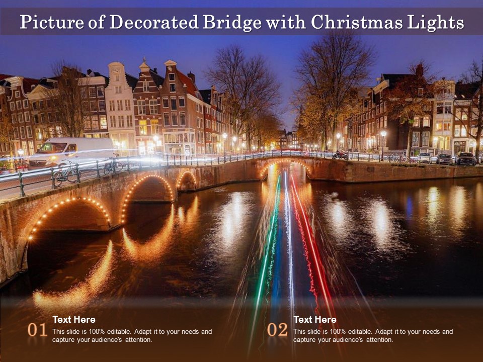 Picture Of Decorated Bridge With Christmas Lights Ppt PowerPoint Presentation File Background Image PDF
