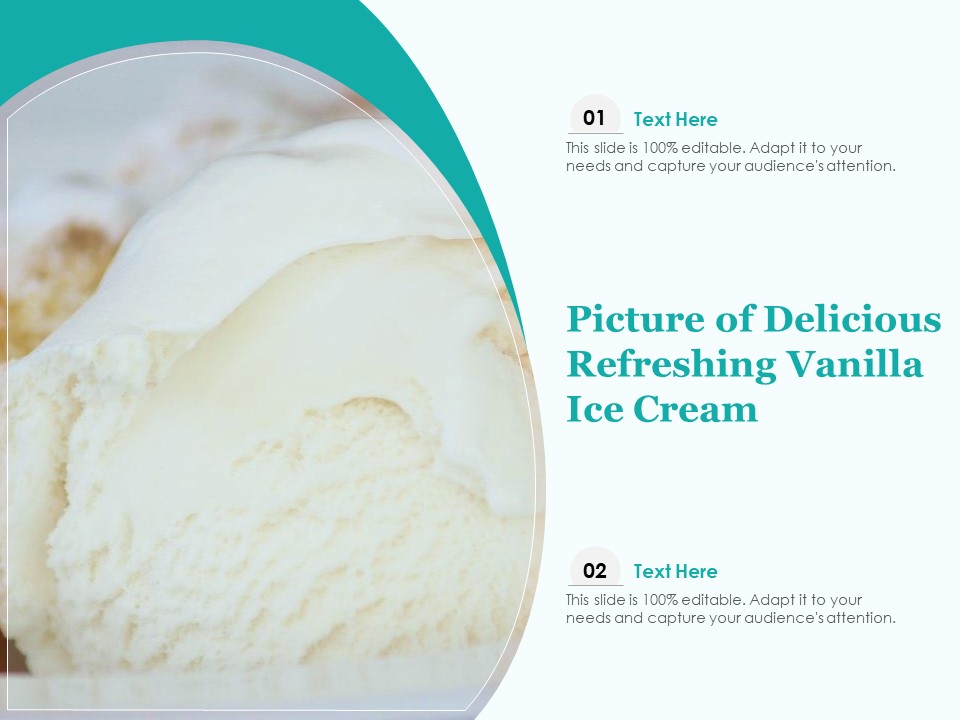 Picture Of Delicious Refreshing Vanilla Ice Cream Ppt PowerPoint Presentation Inspiration Grid PDF